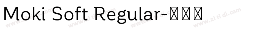 Moki Soft Regular字体转换
